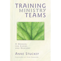 Training Ministry Teams: A Manual for Elders and Deacons; Foreword by Sven Eriksson