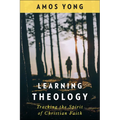 Learning Theology: Tracking the Spirit of Christian Faith