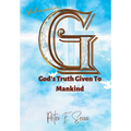 Vitamin G: God's Truth Given to Mankind