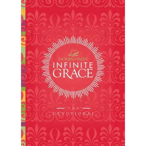 Infinite Grace: The Devotional (44 Daily Devotions)