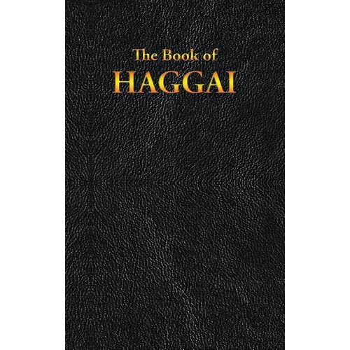 Haggai: The Book of