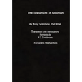 The Testament of Solomon: (original Version)