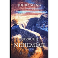 Journaling Through Nehemiah: KJV