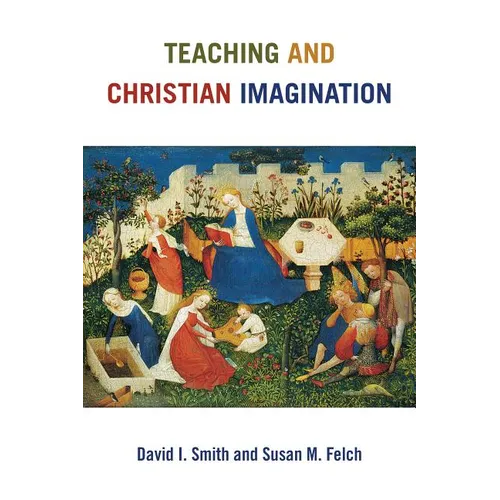 Teaching and Christian Imagination