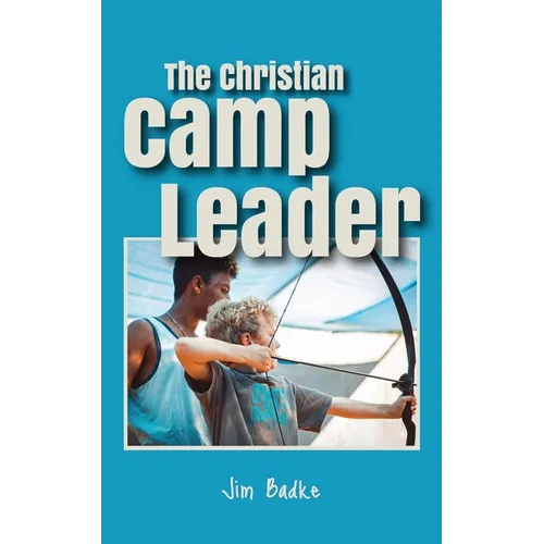 The Christian Camp Leader