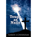 Tough as Nails: Poems Inspired by God