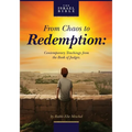 From Chaos to Redemption