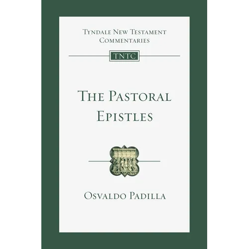 The Pastoral Epistles: An Introduction and Commentary