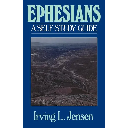 Ephesians- Jensen Bible Self Study Guide