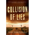 Collision of Lies