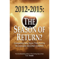 2012-2015: The Season of Return?