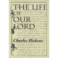 The Life of Our Lord