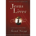 Jesus Lives, with Full Scriptures: Seeing His Love in Your Life (a 180-Day Devotional)
