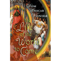 The Life of the World to Come