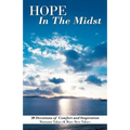 Hope in the Midst: 30 Devotions of Comfort and Inspiration