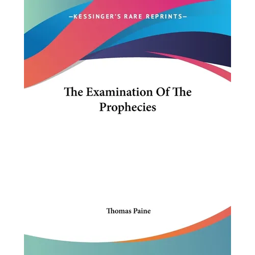 The Examination Of The Prophecies