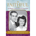 Faithful: The Robert & Eleanor Palmer Story