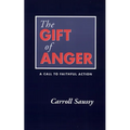 The Gift of Anger: A Call to Faithful Action