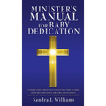 Minister's Manual for Baby Dedication