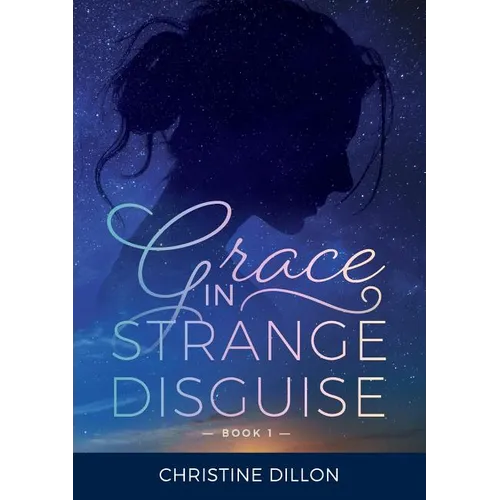 Grace in Strange Disguise