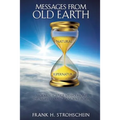 Messages from Old Earth