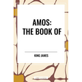 Amos: The Book of