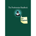 Presbyterian Handbook for Pastors