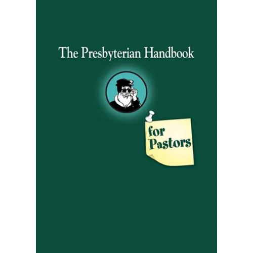 Presbyterian Handbook for Pastors