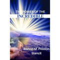 The Power of the Incredible