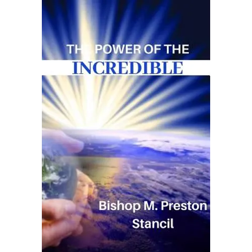 The Power of the Incredible