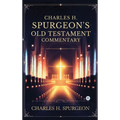 Charles H. Spurgeon's Old Testament Commentary