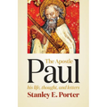 The Apostle Paul: His Life, Thought, and Letters
