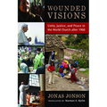 Wounded Visions: Unity, Justice, and Peace in the World Church after 1968