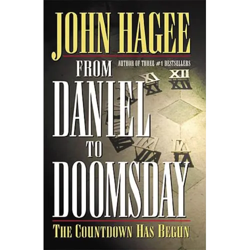 The From Daniel to Doomsday: The Countdown Has Begun