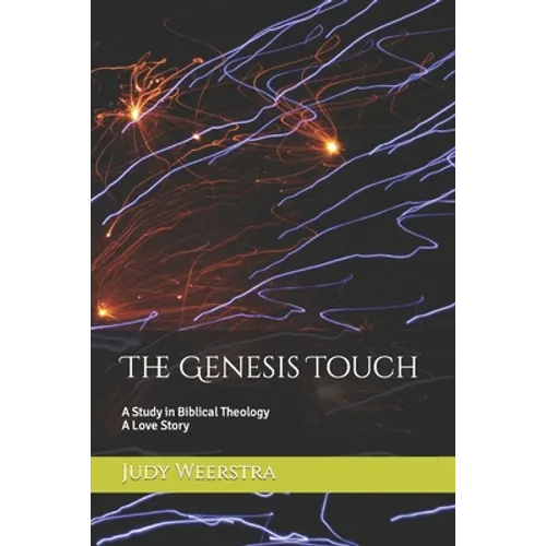 The Genesis Touch: A Biblical Love Story