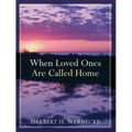 When Loved Ones Are Called Home