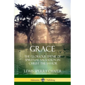 Grace: The Glorious Theme of Spiritual Salvation in Christ the Savior