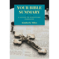 Your Bible Summary: A Guide to Scripture Passages