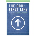 The God-First Life, Study Guide: Uncomplicate Your Life, God's Way