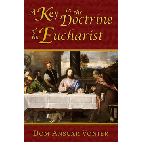 A Key to the Doctrine of the Eucharist