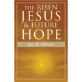 The Risen Jesus and Future Hope