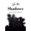 In the Shadows