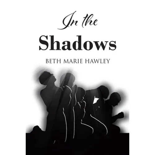 In the Shadows
