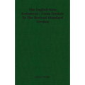 The English New Testament - From Tyndale To The Revised Standard Version