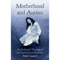 Motherhood and Autism
