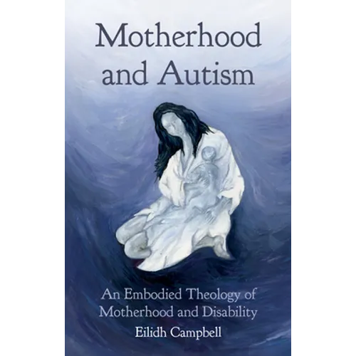Motherhood and Autism