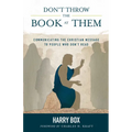 Don't Throw the Book at Them: Communicating the Christian Message to People Who Don't Read