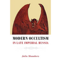 Modern Occultism in Late Imperial Russia