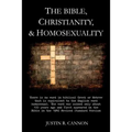 The Bible, Christianity, & Homosexuality