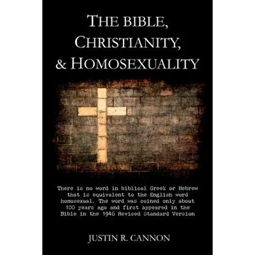 The Bible, Christianity, & Homosexuality